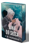 Rana do srdca - K. M. Moronova