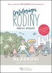 (Re)design rodiny pro 21. století Vratislav Hlásek,