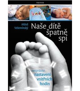 Naše dítě špatně spí - Miloš Velemínský st.