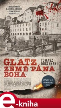 Glatz 2 - Země Pána Boha - Tomasz Duszyński e-kniha
