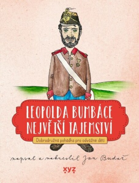 Leopolda Bumbáce největší tajemství - Jan Budař - e-kniha