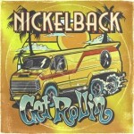 Get Rollin' Nickelback CD