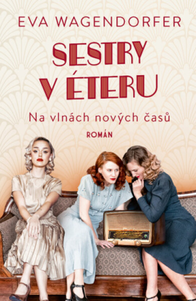 Sestry v éteru: Na vlnách nových časů - Eva Wagendorfer - e-kniha