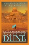 Sands of Dune: of Dune: Brian Herbert