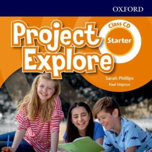 Project Explore Starter Class Audio CDs /2/, 5th - Sarah Phillips