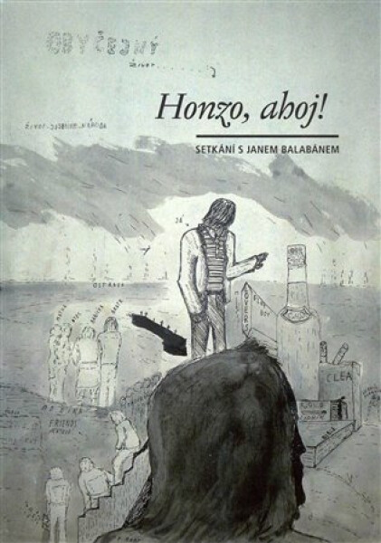 Honzo, ahoj! Setkání s Janem Balabánem - Jan Balabán
