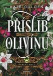 Příslib Olivínu - Kate Golden