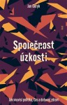 Společnost úzkosti Jan Géryk