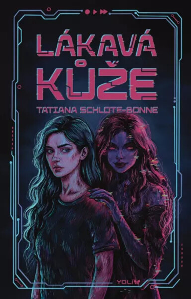 Lákavá kůže - Tatiana Schlote-Bonne