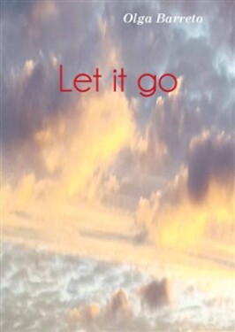 Let it go Olga Barreto