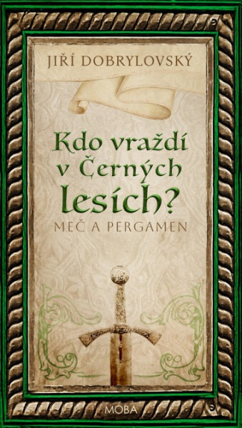 Kdo vraždí v Černých lesích - Jiří Dobrylovský