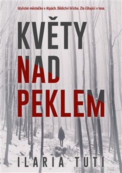 Květy nad peklem