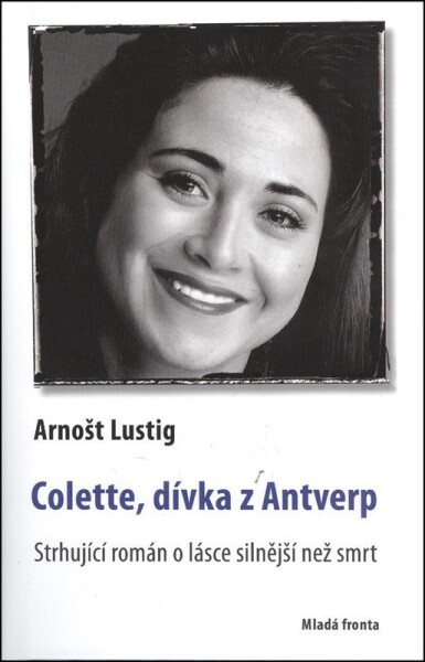 Colette, dívka Antverp Arnošt Lustig