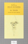 El telón: Ensayo en siete partes Milan Kundera