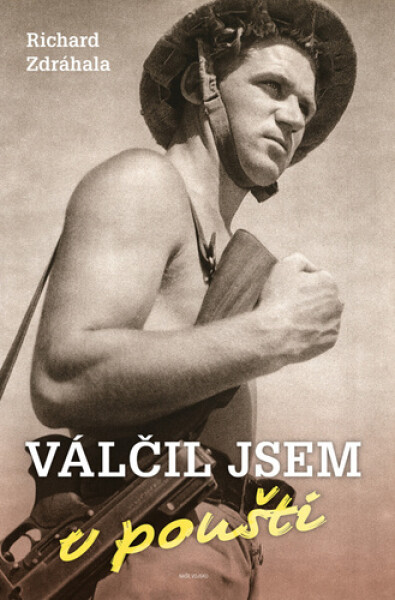Válčil jsem poušti