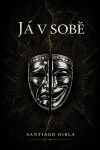 Já v sobě - Santiago Dibla