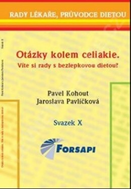 Otázky kolem celiakie Pavel Kohout,