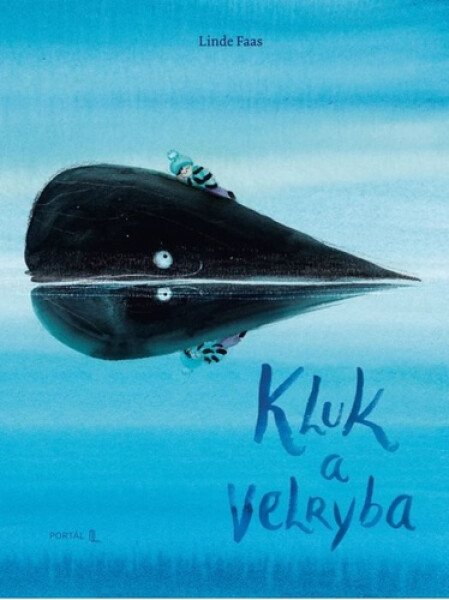 Kluk a velryba - Linde Faas