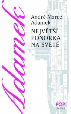 Největší ponorka na světě - André-Marcel Adamek - e-kniha