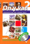 ON Y VA! 2 Francouzština pro střední školy - Učebnice + 2 CD - Jitka Taišlová