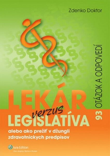 Lekár verzus legislatíva - Zdenko Doktor