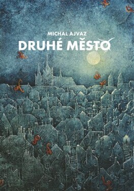 Druhé město