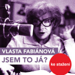 Jsem to já? - Vlasta Fabiánová - audiokniha