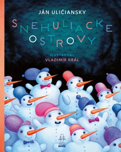 Snehuliacke ostrovy - Ján Uličanský