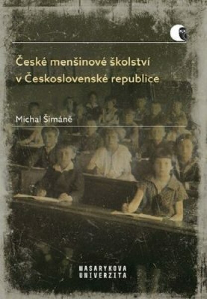 České menšinové školství v Československé republice - Michal Šimáně - e-kniha