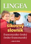 Francouzsko-český česko-francouzský šikovný slovník