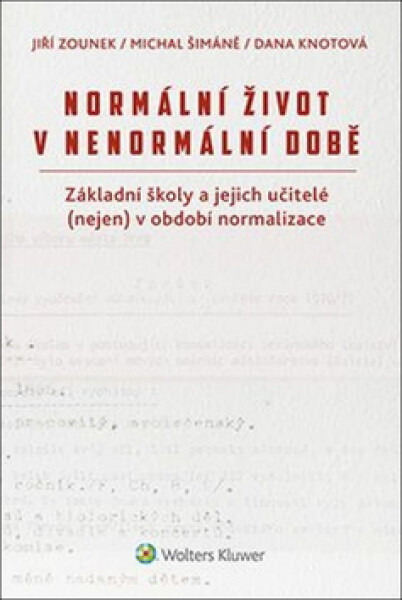 Normální život nenormální době