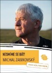 Nesmíme se bát! - Michal Zamkovský