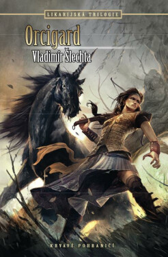Orcigard - Vladimír Šlechta