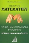 Postavení matematiky ve školním vzdělávacím programu střední odborná učiliště