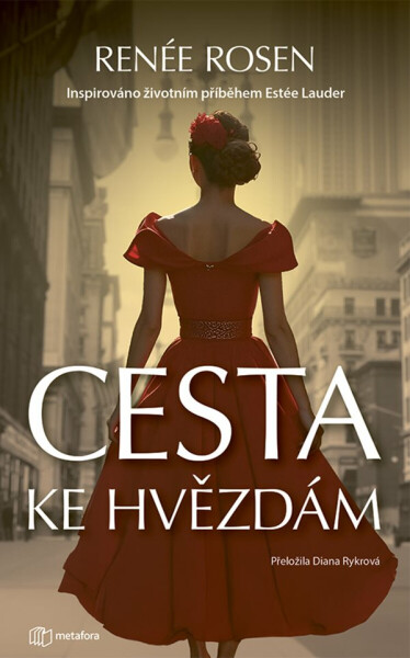 Cesta ke hvězdám - Renée Rosen