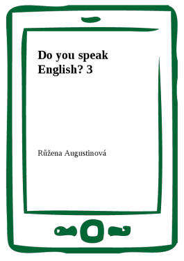 Do you speak English? 3 - Růžena Augustinová