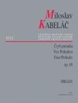 Miloslav Kabeláč Čtyři preludia op. 48 Miloslav Kabeláč
