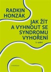 Jak žít vyhnout se syndromu vyhoření Radkin Honzák