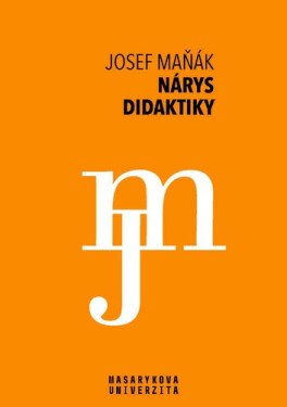 Nárys didaktiky - Josef Maňák