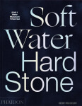 Soft Water Hard Stone: 2021 New Museum Triennial - Margot Norton