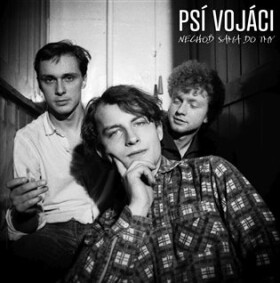 Nechoď sama do tmy - 3 LP - Psí vojáci