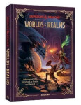 Dungeons Dragons Worlds Realms: Adventures from Greyhawk to Faerun and Beyond - Adam Lee