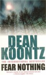 Fear Nothing Dean Koontz