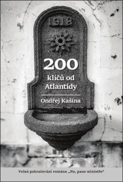 200 klíčů od Atlantidy - Ondřej Kašina