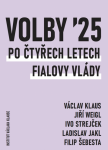 Volby 2025: Po čtyřech letech Fialovy vlády - kolektiv autorů