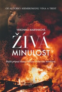 Živá minulost Veronika Martinková