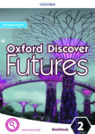 Oxford Discover Futures 2 Workbook with Online Practice - Ben Wetz