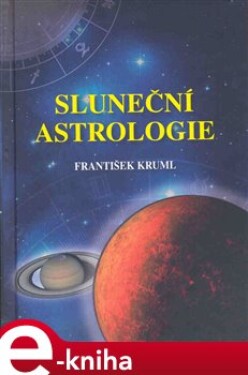Sluneční astrologie František Kruml