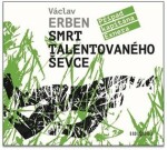 Smrt talentovaného ševce Václav Erben