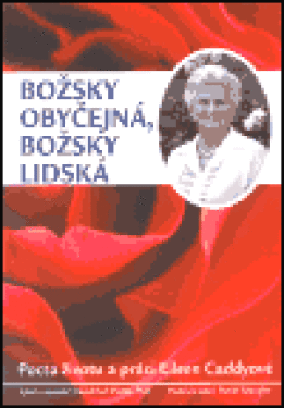 Božsky obyčejná, Božsky lidská David Earl Platts